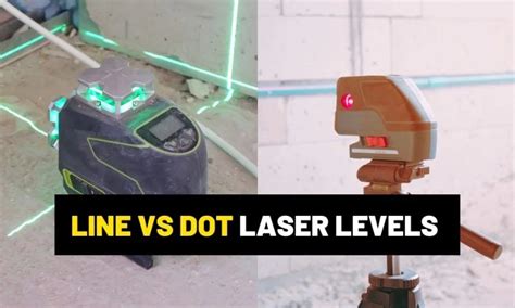 line vs dot laser levels.